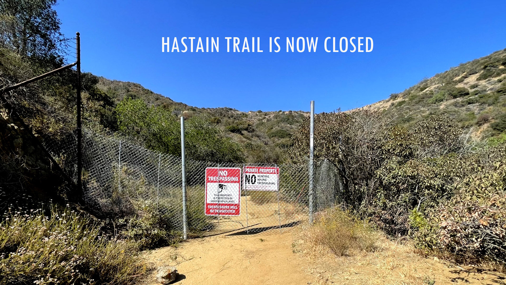 HASTAIN TRAIL now CLOSED